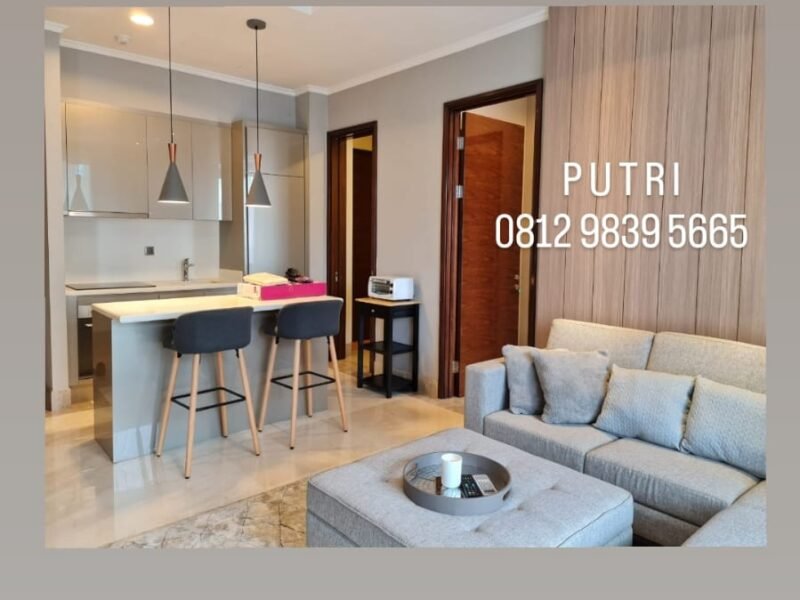 Disewakan Apartemen District 8 SCBD – Type 2 BR Unit Bagus Fully Furnished $ 2600, Unit Favorite – Ready to Move call Putri